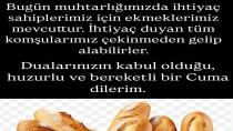Her Cuma Ekmek Dağıtımı Var